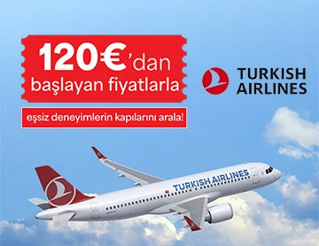 THY ile 120€’dan Başlayan Fiyatlar Seni Bekliyor!